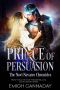 [The Novi Navarro Chronicles 01] • Prince of Persuasion (The Novi Navarro Chronicles Book 1)